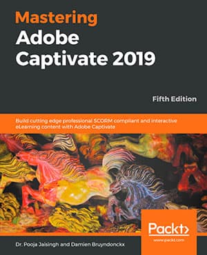Couverture du livre - Mastering Adobe Captivate 2019 par Damien Bruyndonckx et Dr Pooja Jaisingh